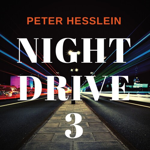 Hesslein Peter - Night Drive 3