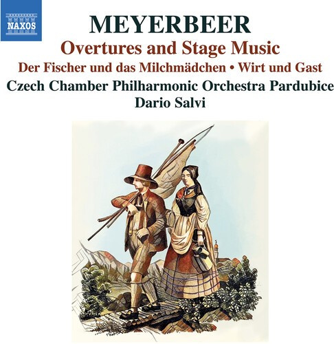 Giacomo Meyerbeer - Overtures & Stage Music