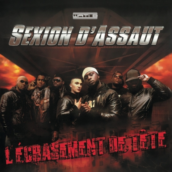 Sexion D Assaut - L'écrasement De Tête
