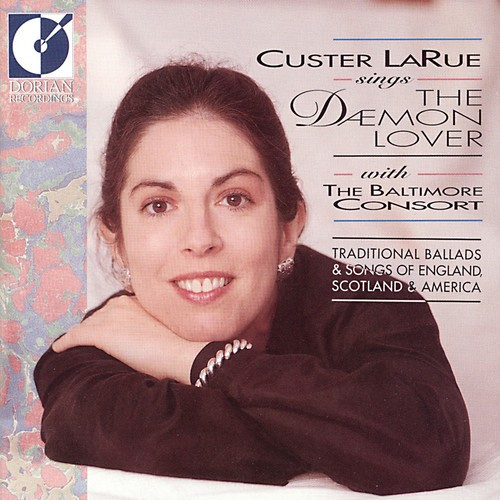 Larue Custer Baltimore Consort - The Daemon Lover
