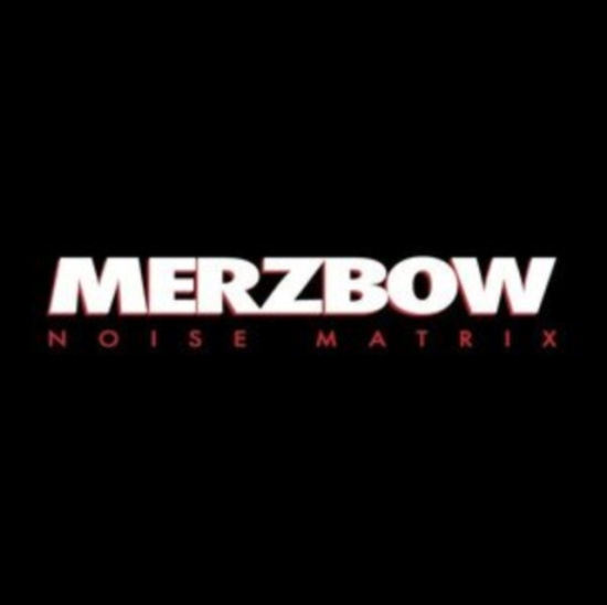 Merzbow - Noise Matrix (2 Lp Vinyl)