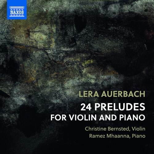 Lera Auerbach - 24 Preludes For Violin & Piano