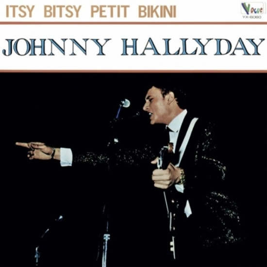 Johnny Hallyday - Made In Japon - Itsy Bitsy Petit Bikini