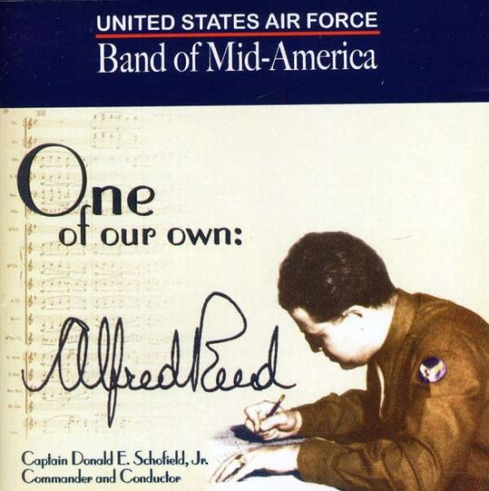 United States Air Force Band - One Of Our Own: Alfred Reed