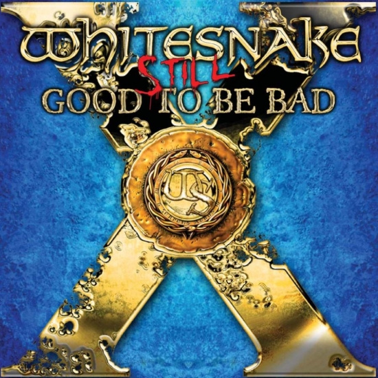 Whitesnake - Still... Good To Be Bad