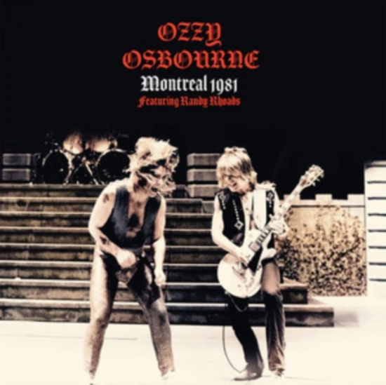 Ozzy Osbourne - Montreal 1981 (Red Vinyl Lp)