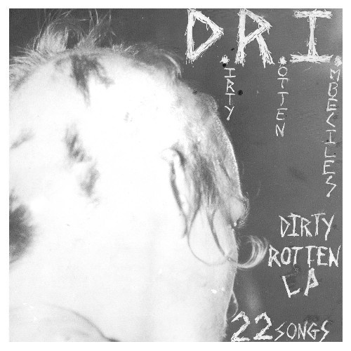 D.r.i. - Dirty rotten (reissue of their debut ep on 12 vinyl)