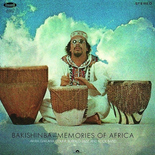 Ishikawa Akira Count Buffalo Jazz - Bakishinba: Memories Of Africa