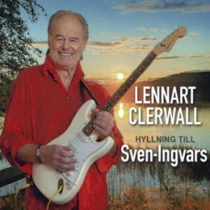 Lennart Clerwall - Hyllning Till Sven-Ingvars