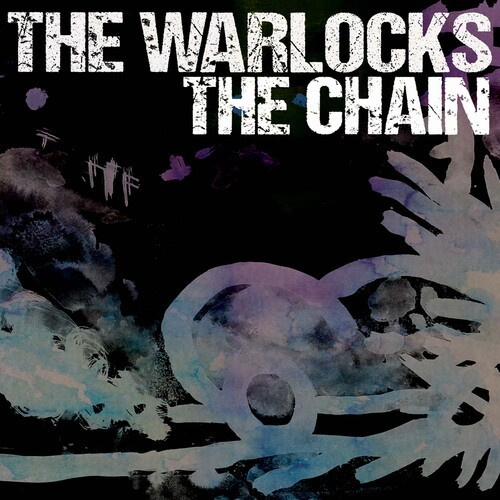 The Warlocks - The Chain (Purple Haze Vinyl)