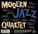 Modern Jazz Quartet - Modern Jazz Quartet: The Montreux Y Modern Jazz Quartet - Modern Jazz Quartet: The Montreux Y