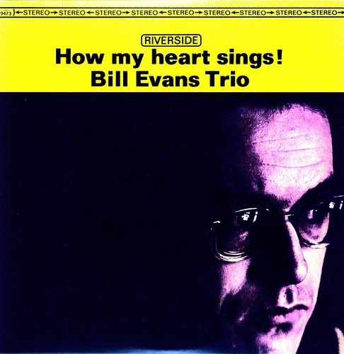 The Bill Evans Trio - How My Heart Sings!