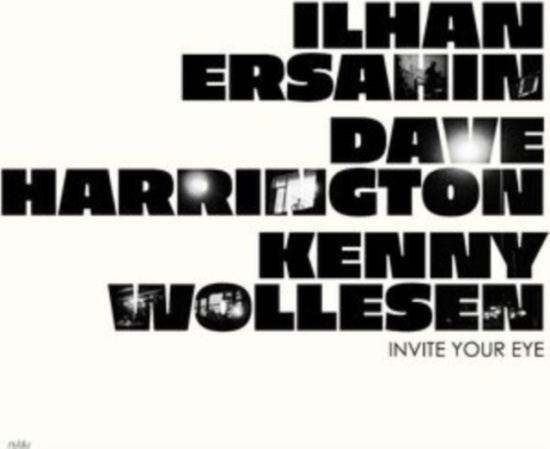 Ersahin Ilhan Dave Harrington An - Invite Your Eye