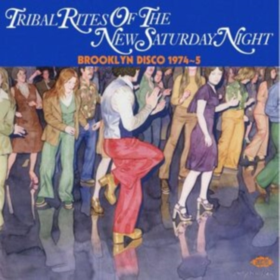 Various Artists - Tribal Rites Of The New Saturday Ni