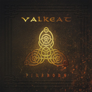 Valkeat - Fireborn