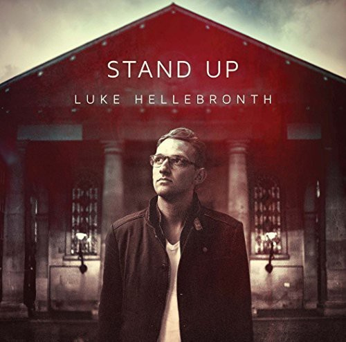Hellebronth Luke - Stand Up
