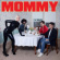 Be Your Own Pet - Mommy Be Your Own Pet - Mommy