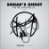 Sonar's Ghost - The Rise & Fall Of? Sonar's Ghost - The Rise & Fall Of?