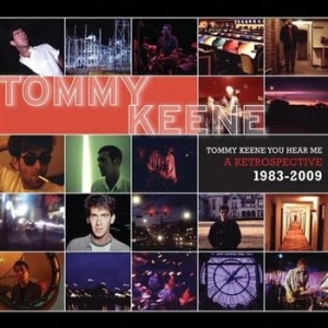 Tommy Keene - Tommy Keene You Hear Me: A Retrospe
