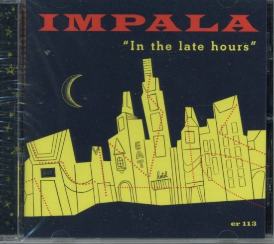 Impala - In The Late Hours