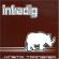 Infradig - Kinetic Transfer Infradig - Kinetic Transfer