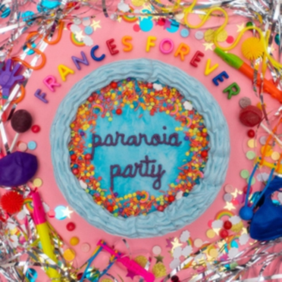 Frances Forever - Paranoia Party Ep