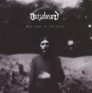 Ouijabeard - Die And Let Live