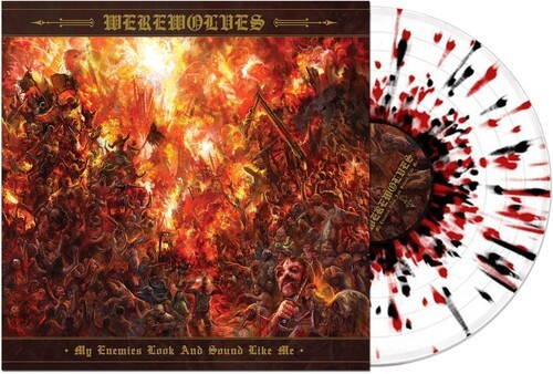 Werewolves - My Enemies Look And Sound Like Me (