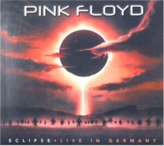 Pink Floyd - Eclipse, Live In Germany