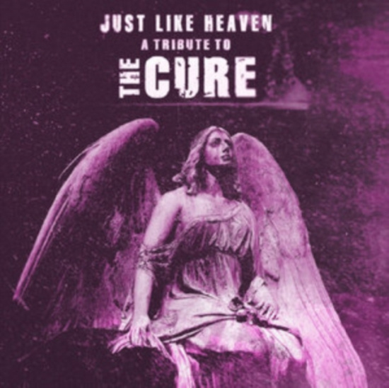 Various Artists - Just Like Heaven - A Tribute To The