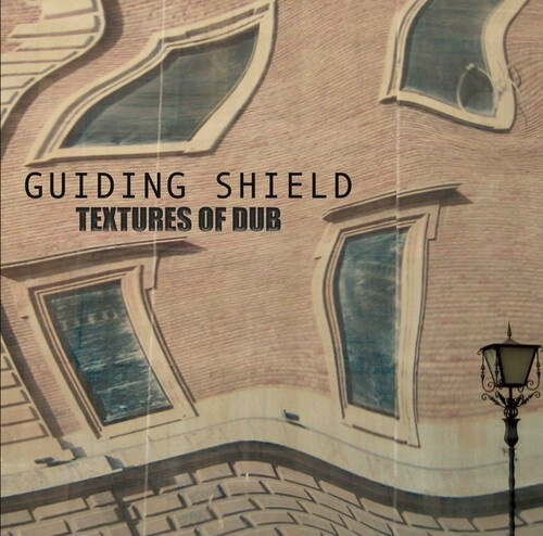 GUIDING SHIELD - TEXTURES OF DUB