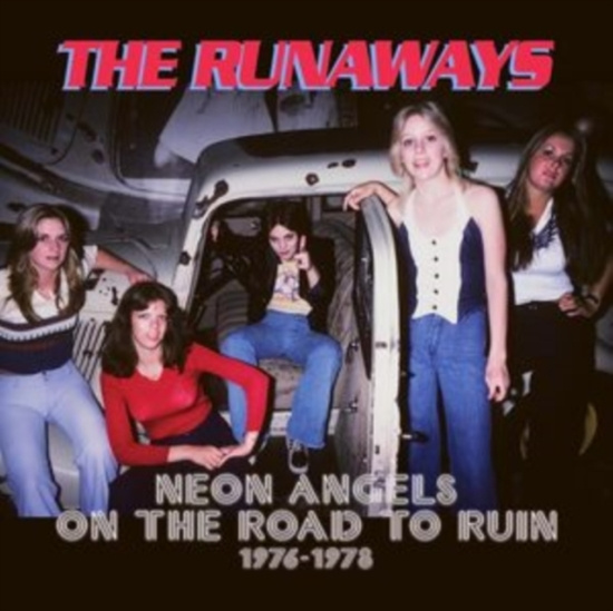Runaways The - Neon Angels On The Road To Ruin 197