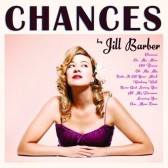 Barber Jill - Chances (15Th Anniversary Edition)