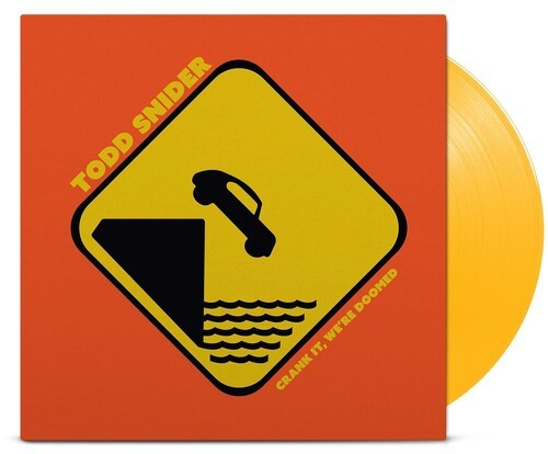 Todd Snider - Crank It, We?Re Doomed