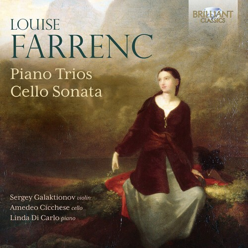 Louise Farrenc - Piano Trios Cello Sonata