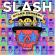 Slash - Living The Dream Slash - Living The Dream