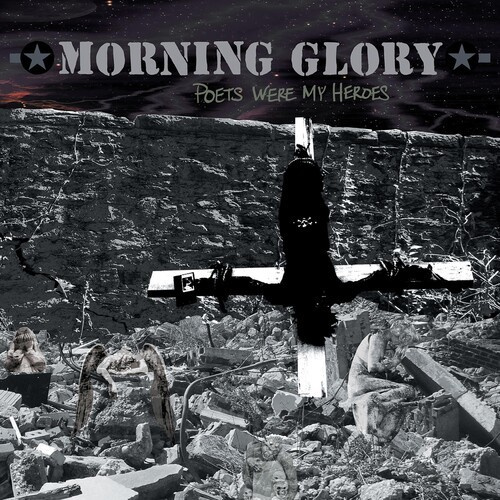 Morning Glory - Poets Were My Heroes (2 Lp Vinyl)