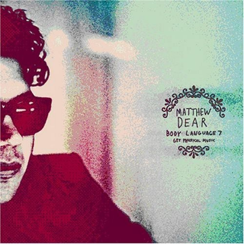Matthew Dear - Body language 7