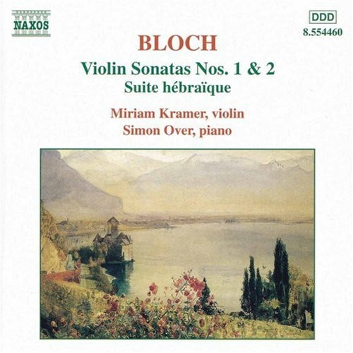 Ernest Bloch - Violin Sonatos Nos 1 2