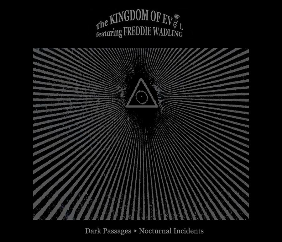 Kingdom Of Evol Feat. Freddie Wadli - Dark Passages - Nocturnal Incidents