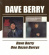 Berry Dave - Dave Berry/One Dozen Berrys Berry Dave - Dave Berry/One Dozen Berrys
