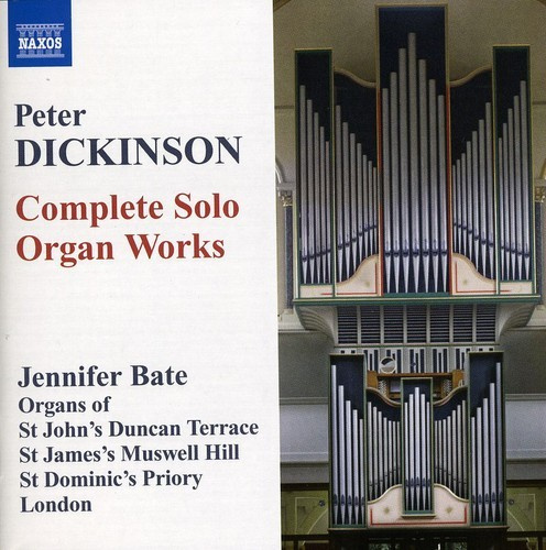 Dickinson - Complete Organ Works