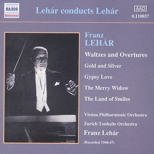 Franz Lehár - Lehar Conducts Lehar
