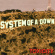 System Of A Down - Toxicity System Of A Down - Toxicity