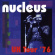 Nucleus - Uk Tour '76 Nucleus - Uk Tour '76