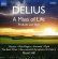 Delius - A Mass Of Life Delius - A Mass Of Life