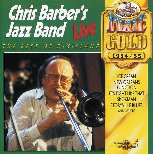 Chris Barber - Live In 1954-55 Best Of Dixieland