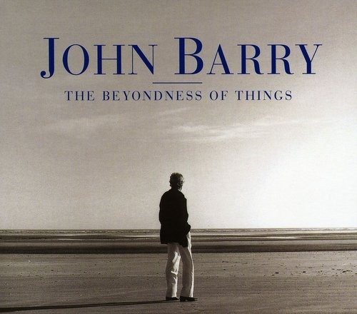 John Barry - Beyondness Of Things