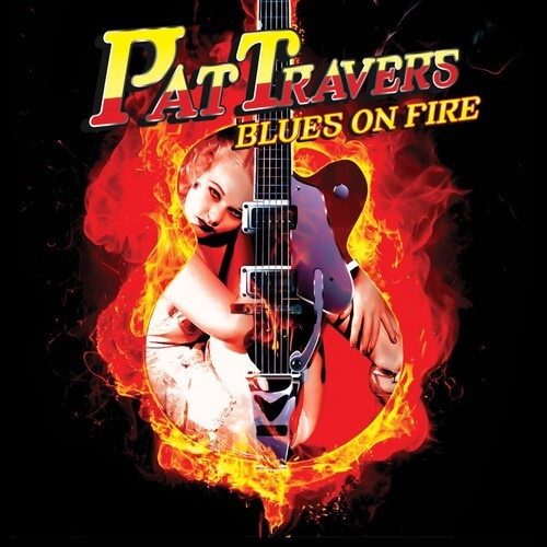 Pat Travers - Blues On Fire