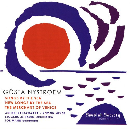 Gösta Nystroem - Songs By The Sea